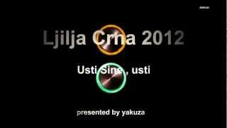 Ljilja Crna 2012 Usti sine [upl. by Artiek]