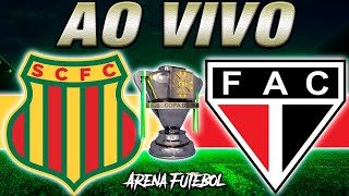 SAMPAIO CORRÊA x FEROVIÁRIO AO VIVO Copa do Brasil  Narração [upl. by Carrillo]