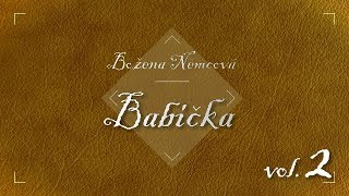 Božena Němcová  Babička Audiokniha vol 2 [upl. by Ahsie521]