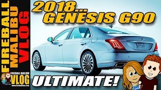 2018 GENESIS G90 ULTIMATE  FIREBALL MALIBU VLOG 767 [upl. by Sibbie]