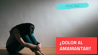 Dolor al amamantar [upl. by Htiderem811]