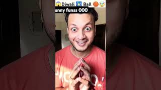 DIWALIBALL🏀gadget😱shortsyoutubeshortsmagicviralvideoshortshortsfeed [upl. by Leopoldeen]