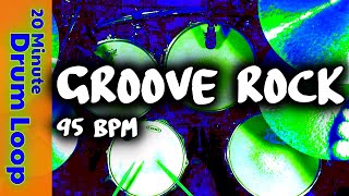 20 Minute Backing Track  Groove Rock Drum Beat 95 BPM [upl. by Ecilahc]