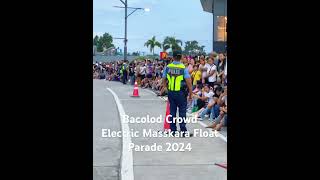 Bacolod Crowd for Electric Masskara Float Parade 2024 [upl. by Tia395]