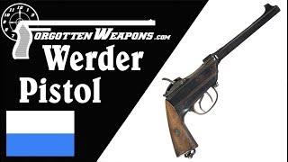 Bavarian Lightning The 1869 Werder Pistol [upl. by Columbine]