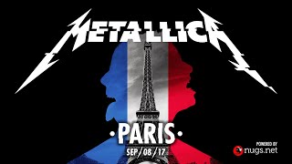 Metallica Live in Paris France  September 8 2017 Full Concert [upl. by Neleb96]