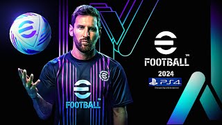 eFootball 2024 PS4 [upl. by Broder428]