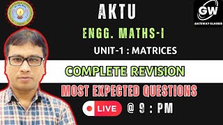 MATHSI UNIT1 I MATRICES I ONE SHOT I MOST EXPECTED QUESTIONS I GATEWAY CLASSES [upl. by Aisena]