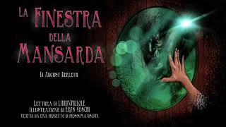 A Derleth amp HP Lovecraft  La Finestra della Mansarda Audiolibro ITA Completo Integrale Horror [upl. by Tanberg]