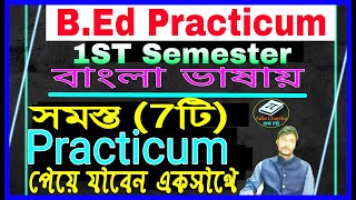 BEd 1st Semester Practicum Presentationবাংলা ভাষায় WBUTTEPA BEd 1st Sem All Practicum Present [upl. by Idieh]