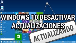 Desactivar las actualizaciones automáticas de Windows 10 wwwinformaticovitoriacom [upl. by Westerfield]