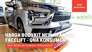 Berapakah Harga Body Kit New Xpander Facelift Original Mitsubishi  QnA Konsumen [upl. by Alsworth]