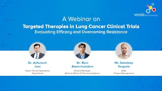 Webinar Lung Cancer Clinical Trials Evaluating Efficacy and Overcoming Resistance  Veeda [upl. by Grunberg]