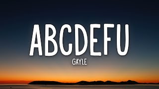 GAYLE  abcdefu Lyrics [upl. by Trilby]