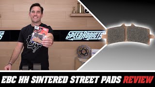 EBC HH Sintered Street Brake Pads Review at SpeedAddictscom [upl. by Aidyl]