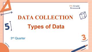 Data Collection  Types of Data  Grade 7  Matatag Curriculum  Quarter 3 [upl. by Esnohpla]