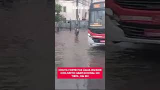 CHUVA FORTE FAZ ÁGUA INVADIR CONJUNTO NO BAIRRO TIROL EM BH [upl. by Rossner]