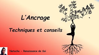 LAncrage  Techniques et conseils [upl. by Spiers]