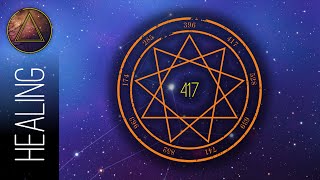 417 Hz Solfeggio Frequencies  Undoing Situations amp Facilitate Change  Rimuovere Energia Negativa [upl. by Beverle369]