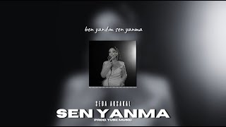 Seda Aksakal  Sen Yanma  Prod Yuse Music   Ben Yandım Sen Yanma Allah Aşkına [upl. by Grous]