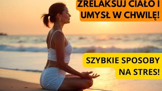 Techniki relaksacyjne Jak się zrelaksować w 10 minut kanał Zdrowie [upl. by Ennayoj645]