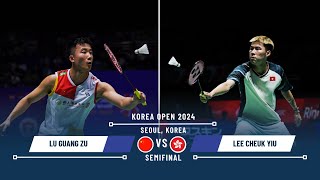 Lu Guang Zu vs Lee Cheuk Yiu Korea Open 2024 Badminton Semifinal koreaopen2024 [upl. by Nyrmac646]