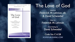 The Love of God  arr David Schwoebel [upl. by Eloci]