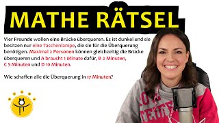 Mathe Rätsel für Denker 4 Menschen eine Brücke und die Zeit läuft [upl. by Denton353]