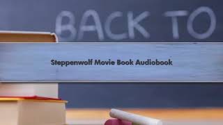 Steppenwolf Movie Book Audiobook [upl. by Stig]