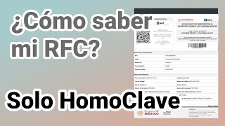 Cómo saber mi RFC Si ya estoy registrado SOLO LA HOMOCLAVE [upl. by Weinstein36]