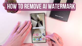 How to Remove AI Watermark from Edited Pictures on Samsung Galaxy S24 Ultra [upl. by Joseito]