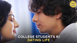 College Students Ki Dating Life [upl. by Barraza]