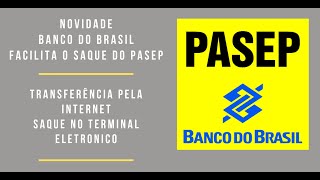 PASEP 2022 BANCO DO BRASIL  Como Sacar o Pasep Pelo Terminal Eletrônico [upl. by Liborio]