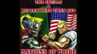 The Skulls  Patriot Crusader [upl. by Oile217]