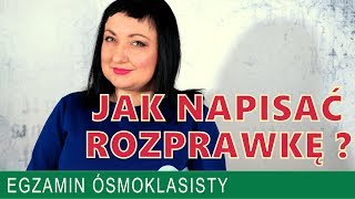 29 Jak napisać rozprawkę Egzamin ósmoklasisty z języka polskiego [upl. by Minabe663]