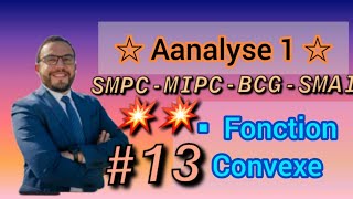 💥 13 Analyse1🎁🔥 Fonction Convexe s1 Revisoin de Cours 👌Examen générale 🥀 [upl. by Lazaruk]