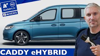 2024 VW Caddy eHybrid Preis Leistung Reichweite technische Daten und Kritik  AusfahrtTV News [upl. by Karub]