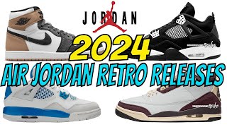 Every Nike Air Jordan Retro Release For 2024 [upl. by Ellett]