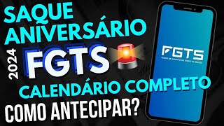 🤑 CALENDÁRIO SAQUE ANIVERSÁRIO FGTS 2024  COMO SACAR FGTS 2024 [upl. by Etireuqram]