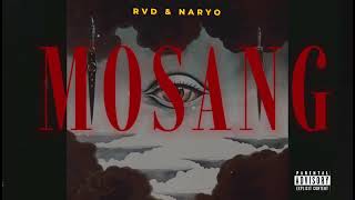 MOSANG  RVD❌NARYO OFFICIAL AUDIO [upl. by Anailuj]