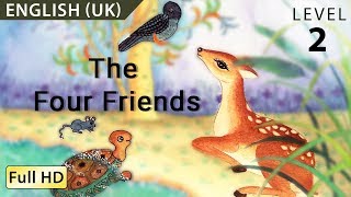 The Four Friends Learn English UK with subtitles  Story for Children quotBookBoxcomquot [upl. by Maryrose763]