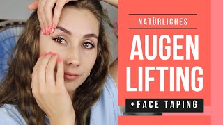 Augen Lifting 💯Natürlich 💆🏻‍♀️ Selbst Augenlider straffen amp Schlupflider entfernen Massage amp Tape [upl. by Eceirahs]