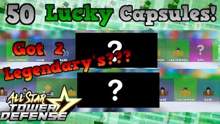 Opening 50 Lucky Capsules  GOT 2 LEGENDARY UNITS  All Star Tower Defense [upl. by Elum]