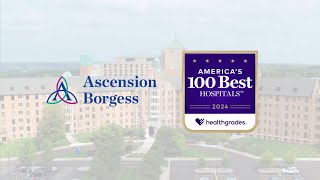 Americas 100 Best Hospitals Award 2024 HealthGrades  Ascension Borgess [upl. by Araeic]