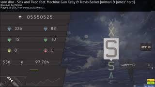 osu Iann dior  Sick and Tired HDDT 442 ⭐3Dx2Y [upl. by Harimas]