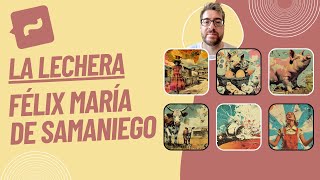 La Lechera por Félix María de Samaniego [upl. by Llecram89]