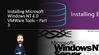 Installing Windows NT 40 Server  Part 2  VMWare Tools [upl. by Sheree207]