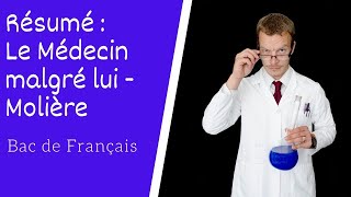 Résumé du Médecin malgré lui de Molière [upl. by Xam290]