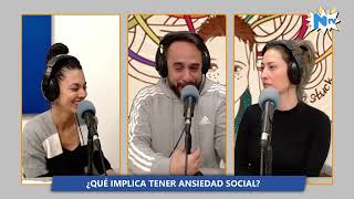 CognitivaMente T1 Ep8 Ansiedad Social part 3 [upl. by Eardna]