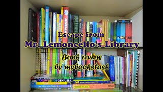 Escape from Mr Lemoncellos Library  Chris Grabenstein  Book review by mybookstash [upl. by Eniloj]